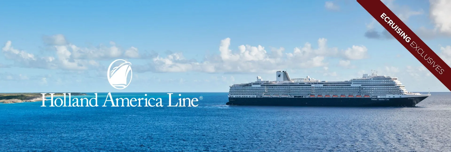 Holland America Line - Exclusives