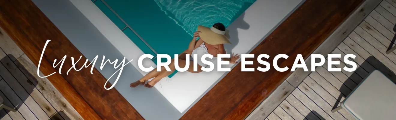 Luxury Cruise Escapes - Set sail on a journey unlike any other.